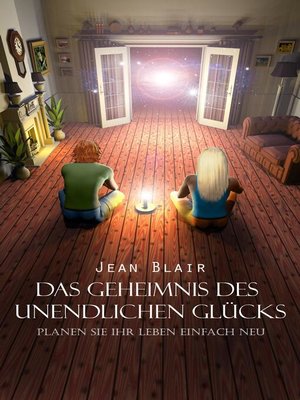 cover image of Das Geheimnis des unendlichen Glücks